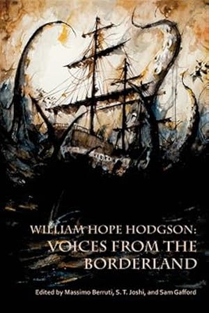 Bild des Verkufers fr William Hope Hodgson: Voices from the Borderland zum Verkauf von GreatBookPrices