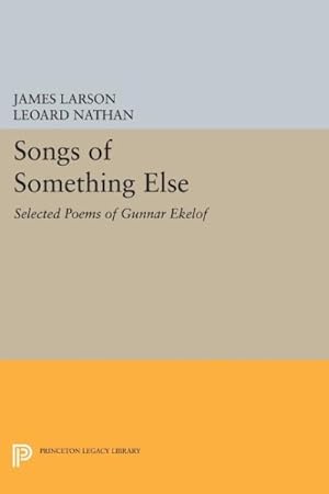 Seller image for Songs of Something Else : Selected Poems of Gunnar Ekelof for sale by GreatBookPrices