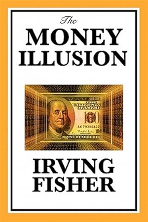 Bild des Verkufers fr THE MONEY ILLUSION zum Verkauf von GreatBookPrices