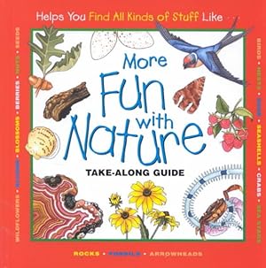 Imagen del vendedor de More Fun With Nature : Take-Along Guide a la venta por GreatBookPrices