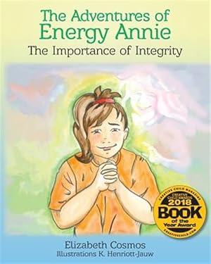 Immagine del venditore per The Adventures of Energy Annie: The Importance of Integrity venduto da GreatBookPrices