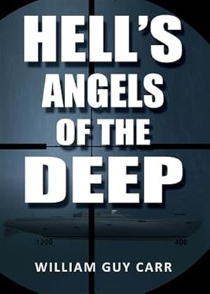 Imagen del vendedor de Hell's Angels of the Deep a la venta por GreatBookPrices