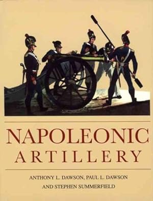 Seller image for Napoleonic Artillery for sale by GreatBookPrices