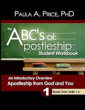Imagen del vendedor de The ABCs of Apostleship: Student Workbook, Book One a la venta por GreatBookPrices