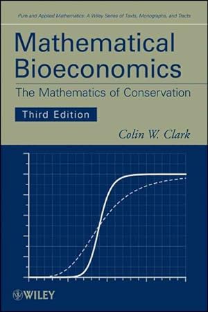 Imagen del vendedor de Mathematical Bioeconomics : The Mathematics of Conservation a la venta por GreatBookPrices