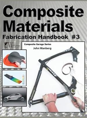 Imagen del vendedor de Composite Materials: Fabrication Handbook #3 a la venta por GreatBookPrices