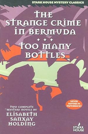Seller image for Strange Crime in Bermuda / Too Many Bottles for sale by GreatBookPrices