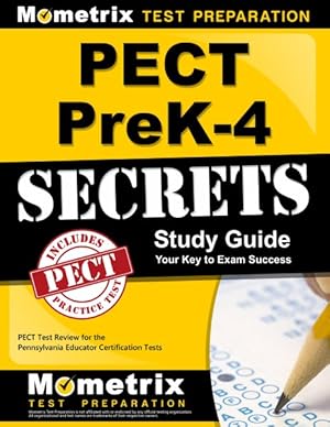 Imagen del vendedor de Pect Prek-4 Secrets : Pect Test Review for the Pennsylvania Educator Certification Tests a la venta por GreatBookPrices
