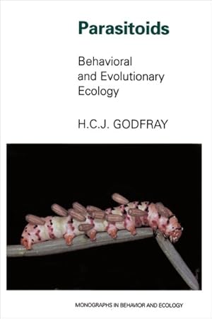 Seller image for Parasitoids : Behavioral and Evolutionary Ecology for sale by GreatBookPrices