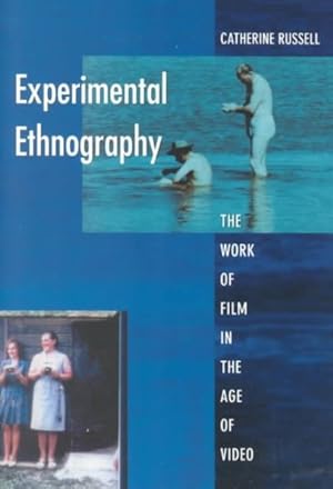 Immagine del venditore per Experimental Ethnography : The Work of Film in the Age of Video venduto da GreatBookPrices