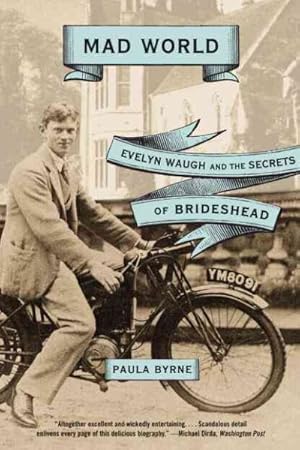 Seller image for Mad World : Evelyn Waugh and the Secrets of Brideshead for sale by GreatBookPrices