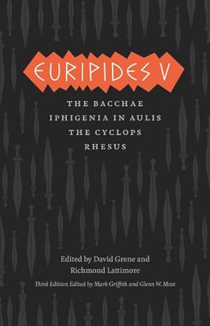 Bild des Verkufers fr Euripides V : The Bacchae / Iphigenia in Aulis / The Cyclops / Rhesus zum Verkauf von GreatBookPrices