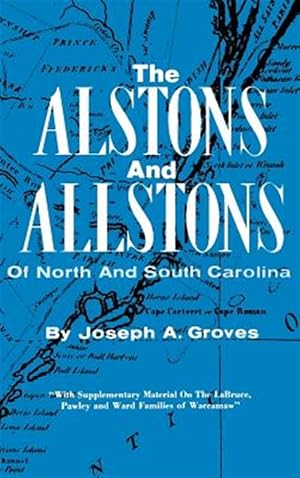 Seller image for Alstons and Allstons of North and South Carolina for sale by GreatBookPrices