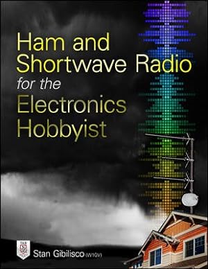 Immagine del venditore per Ham and Shortwave Radio for the Electronics Hobbyist venduto da GreatBookPrices