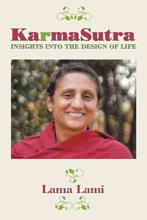 Imagen del vendedor de Karma Sutra : Insights into the Design of Life a la venta por GreatBookPrices