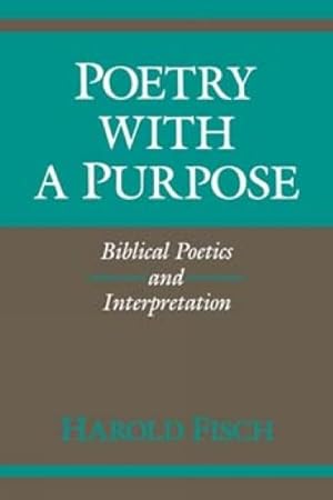 Immagine del venditore per Poetry With a Purpose : Biblical Poetics and Interpretation venduto da GreatBookPrices