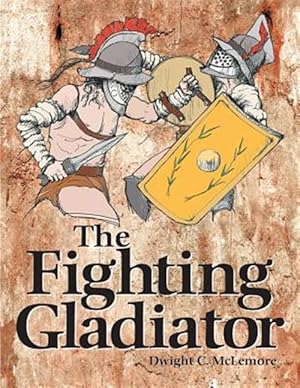 Seller image for Fighting Gladiator for sale by GreatBookPrices