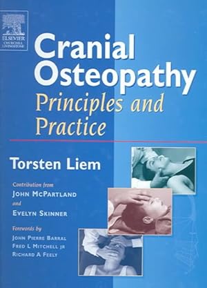 Immagine del venditore per Cranial Osteopathy : Principles and Practice venduto da GreatBookPrices