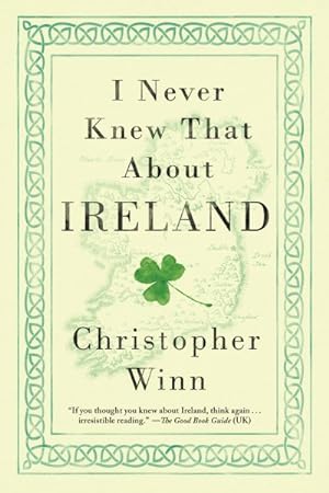 Imagen del vendedor de I Never Knew That About Ireland a la venta por GreatBookPrices