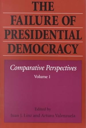 Imagen del vendedor de Failure of Presidential Democracy : Comparative Perspectives a la venta por GreatBookPrices