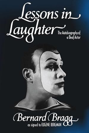 Immagine del venditore per Lessons in Laughter : The Autobiography of a Deaf Actor venduto da GreatBookPrices