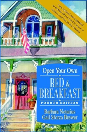 Seller image for Open Your Own Bed & Breakfast for sale by GreatBookPrices