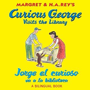 Imagen del vendedor de Curious George Visits the Library / Jorge El Curioso Va a La Biblioteca -Language: spanish a la venta por GreatBookPrices