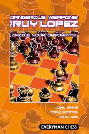 Seller image for Dangerous Weapons : The Ruy Lopez for sale by GreatBookPrices