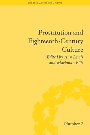 Image du vendeur pour Prostitution and Eighteenth-Century Culture : Sex, Commerce and Morality mis en vente par GreatBookPrices