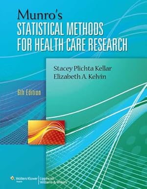 Image du vendeur pour Munro's Statistical Methods for Health Care Research mis en vente par GreatBookPrices
