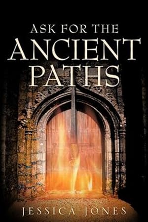 Seller image for Ask for the Ancient Paths for sale by GreatBookPrices
