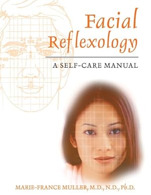 Seller image for Facial Reflexology : A Self-care Manual for sale by GreatBookPrices