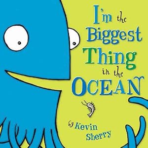 Immagine del venditore per I'm the Biggest Thing in the Ocean venduto da GreatBookPrices