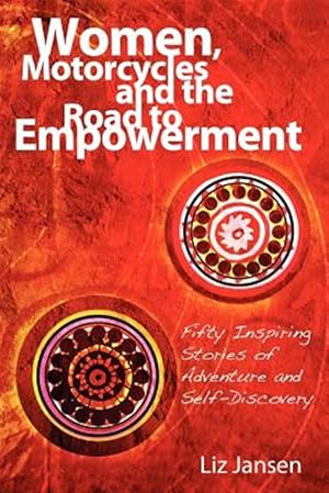 Seller image for Women, Motorcycles and the Road to Empowerment for sale by GreatBookPrices