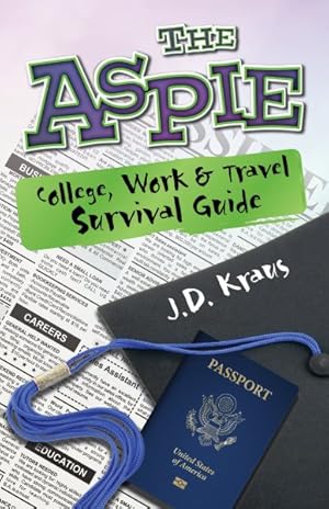 Seller image for Aspie College, Work & Travel Survival Guide for sale by GreatBookPrices