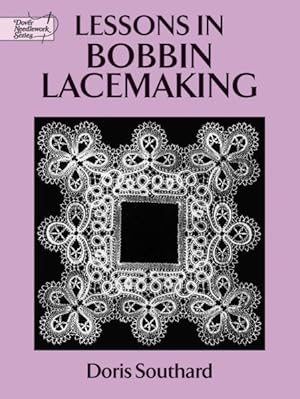 Seller image for Lessons in Bobbin Lacemaking for sale by GreatBookPrices