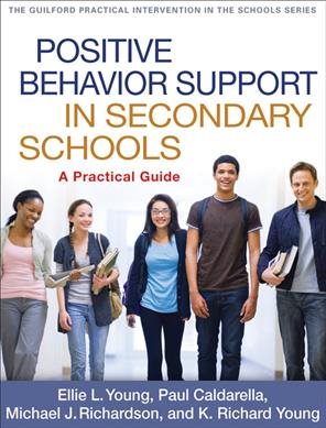 Imagen del vendedor de Positive Behavior Support in Secondary Schools : A Practical Guide a la venta por GreatBookPrices