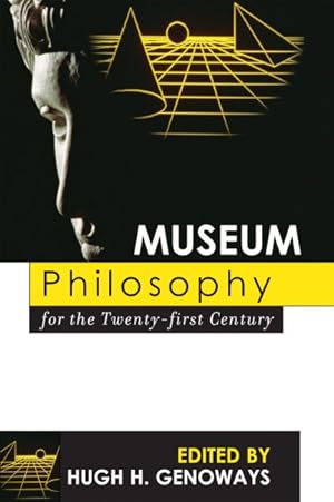 Imagen del vendedor de Museum Philosophy for the Twenty-first Century a la venta por GreatBookPrices