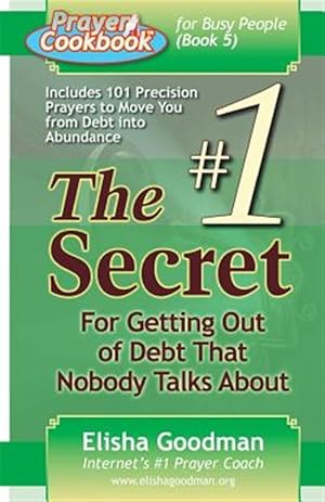 Seller image for Prayer Cookbook for Busy People (Book 5): #1 Secret for Getting Out of Debt for sale by GreatBookPrices