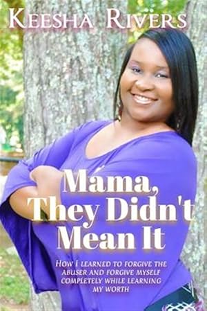 book author keesha Seller image for Mama They Didn't Mean It for sale by GreatBookPrices