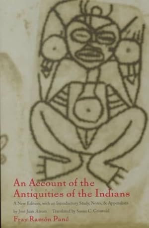 Seller image for Account of the Antiquities of the Indians : Chronicles of the New World Encounter for sale by GreatBookPrices