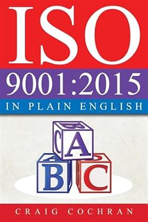 Seller image for ISO 9001: 2015 in Plain English for sale by GreatBookPrices