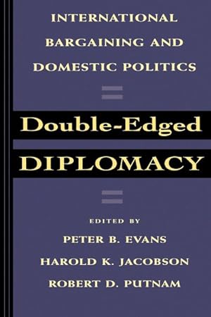 Imagen del vendedor de Double-Edged Diplomacy : International Bargaining and Domestic Politics a la venta por GreatBookPrices