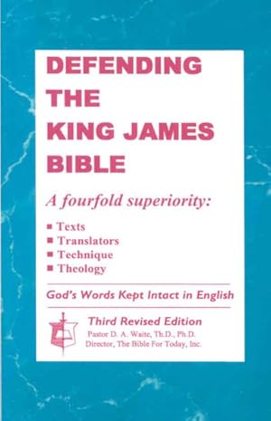 Bild des Verkufers fr Defending the King James Bible zum Verkauf von GreatBookPrices