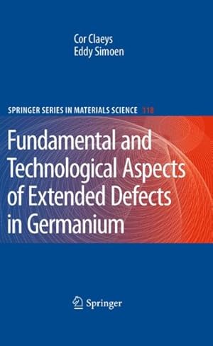 Seller image for Extended Defects in Germanium : Fundamental and Technological Aspects for sale by GreatBookPrices