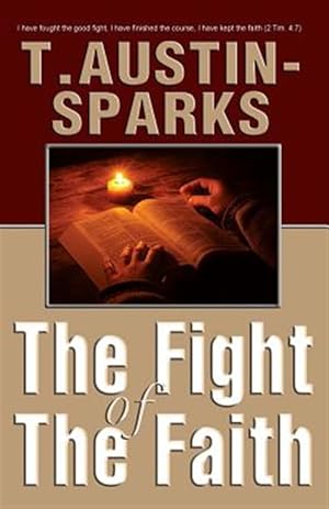 Image du vendeur pour The Fight of the Faith mis en vente par GreatBookPrices