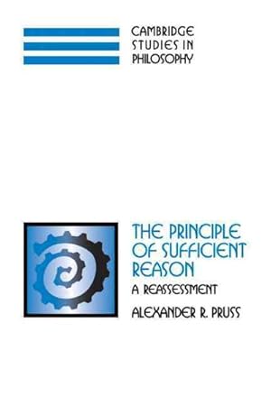 Immagine del venditore per Principle of Sufficient Reason : A Reassessment venduto da GreatBookPrices