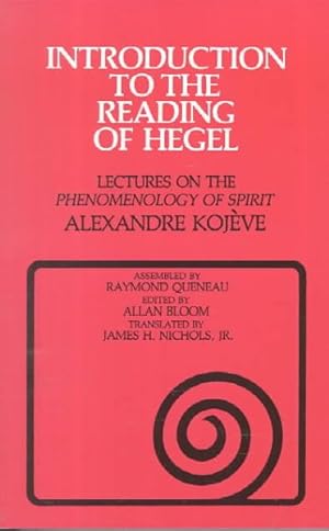 Immagine del venditore per Introduction to the Reading of Hegel : Lectures on the Phenomenology of Spirit venduto da GreatBookPrices