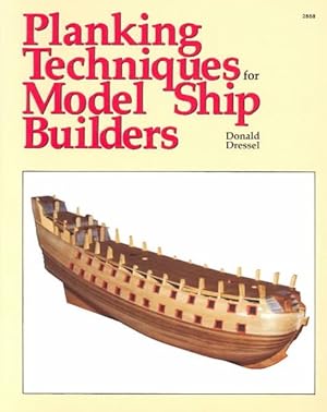 Seller image for Planking Techniques for Model Ship Builders for sale by GreatBookPrices