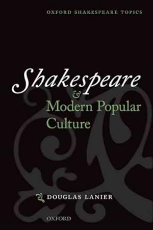 Seller image for Shakespeare and Modern Popular Culture for sale by GreatBookPrices
